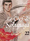 Le Chef De Nobunaga T22 - Vol22