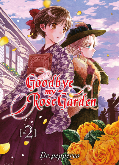 Goodbye My Rose Garden T02 - Vol02