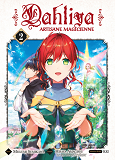 Dahliya, Artisane Magicienne T02 - Vol02