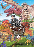 LE SOUFFLE DES LEGENDES - TOME 1 - VOL01
