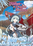 L'Enfant Du Dragon Fantome T02 - Vol02                                                              