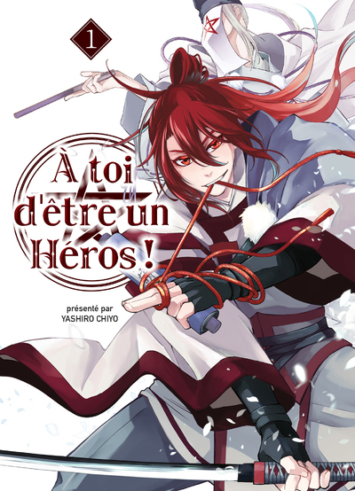 A TOI D'ETRE UN HEROS ! T01 - VOLUME 01