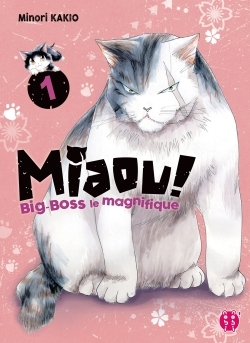 Miaou ! Big-Boss Le Magnifique T01