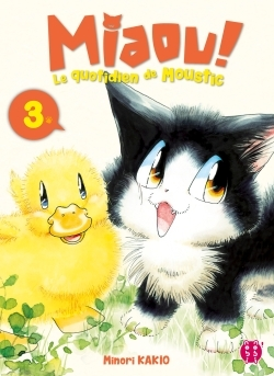 Miaou ! Le Quotidien De Moustic T03