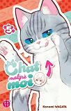 Chat Malgre Moi T05