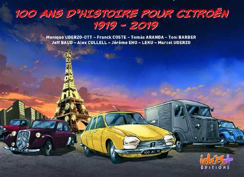 100 Ans D'Histoire Pour Citroen, 1919-2019