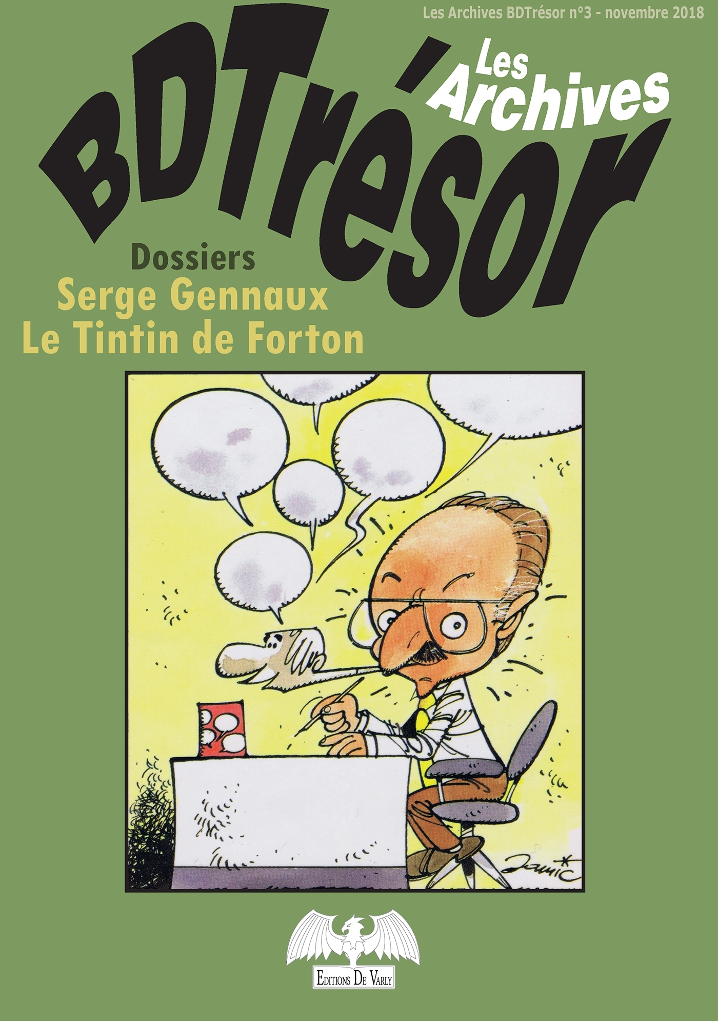 Les Archives De Bdtresor 3 - Dossier Serge Gennaux Et Le Tintin De Forton