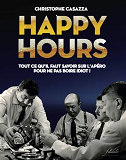 Livre De L'Apero (Le) - Devenez Le Maitre Chef De L'Happy Hour
