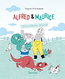 Tuschuss ! - Alfred Et Maurice - Premieres Dents