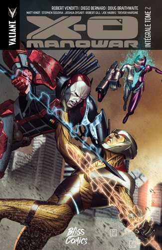 VALIANT - X-O MANOWAR - INTEGRALE T02