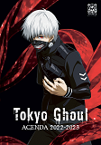 AGENDA 2022-2023 TOKYO GHOUL