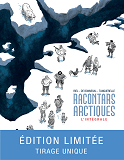 Racontars Arctiques (Integrale Edition Limitee)