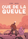 Que De La Gueule