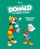 DONALD COLLEGE - MAUVAISE GRAINE - DONALD LES ANNEES COLLEGE - TOME 3