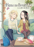Hana No Breath T02 - Le Souffle Des Fleurs