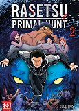 Rasetsu : Primal Hunt T02