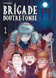 Brigade D'Outre-Tombe T01