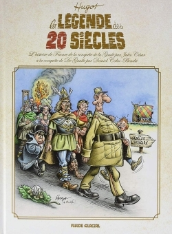 La Legende Des 20 Siecles - L'Histoire De France Selon Hugot