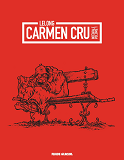 Carmen Cru - Integrale Volume 01