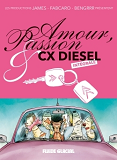 Amour, Passion & Cx Diesel - Integrale
