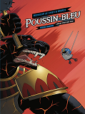 Poussin-Bleu - Tome 02 - Chacun Pour Son Dieu !