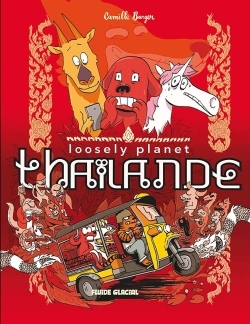 Loosely Planet : Thailande
