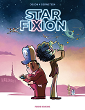 Star Fixion - Histoire Complete