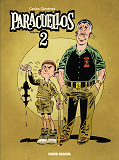 PARACUELLOS - T02 - PARACUELLOS - INTEGRALE 02 - LA SUITE INEDITE