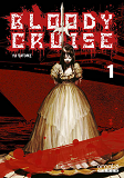 Bloody Cruise - Tome 1                                                                              
