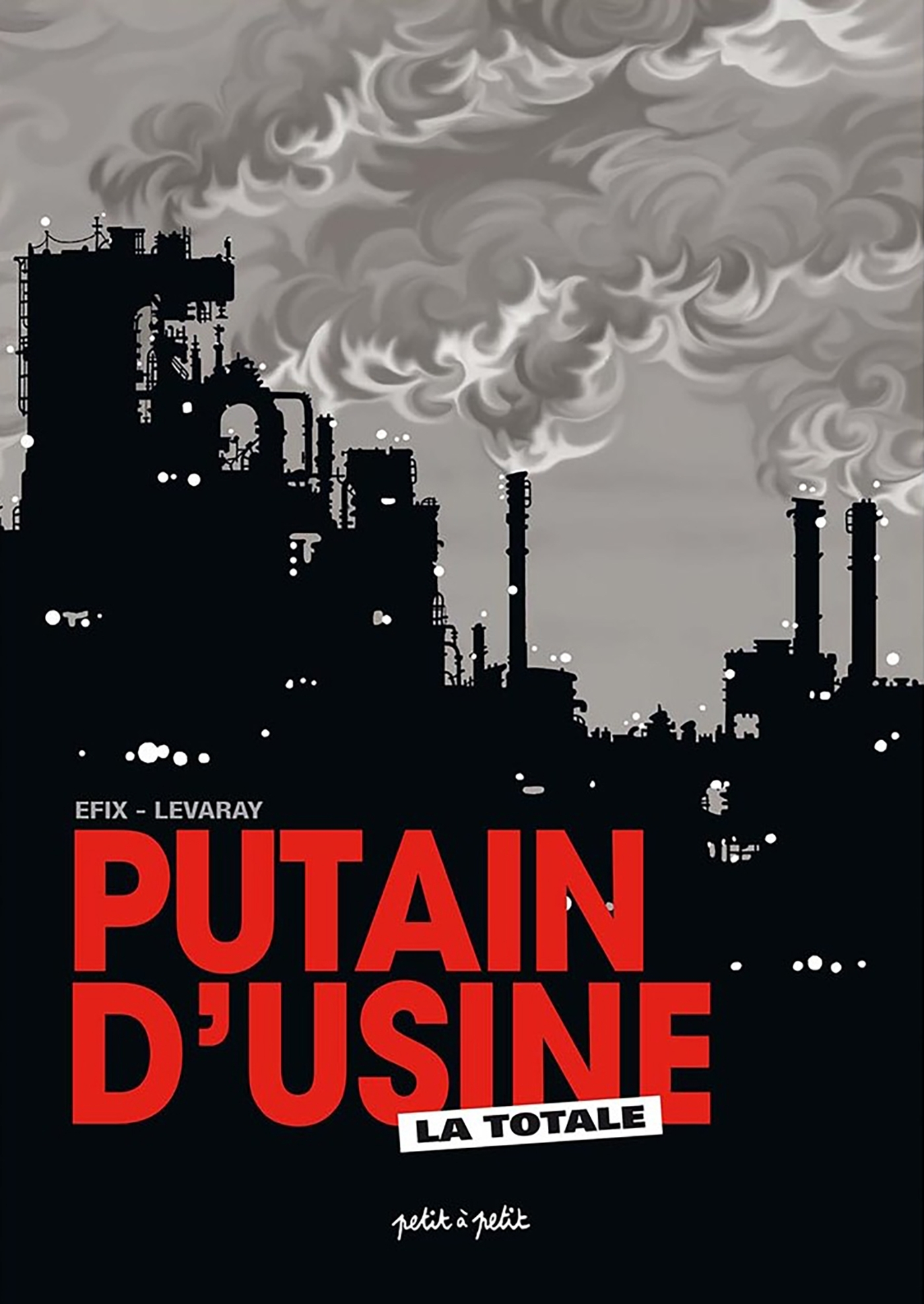 Putain D'Usine - La Totale
