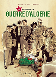 Docu-Bd - Une Histoire De La Guerre D'Algerie