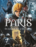 Paris En Bd - Tome 2 - De Jeanne D'Arc A Cartouche