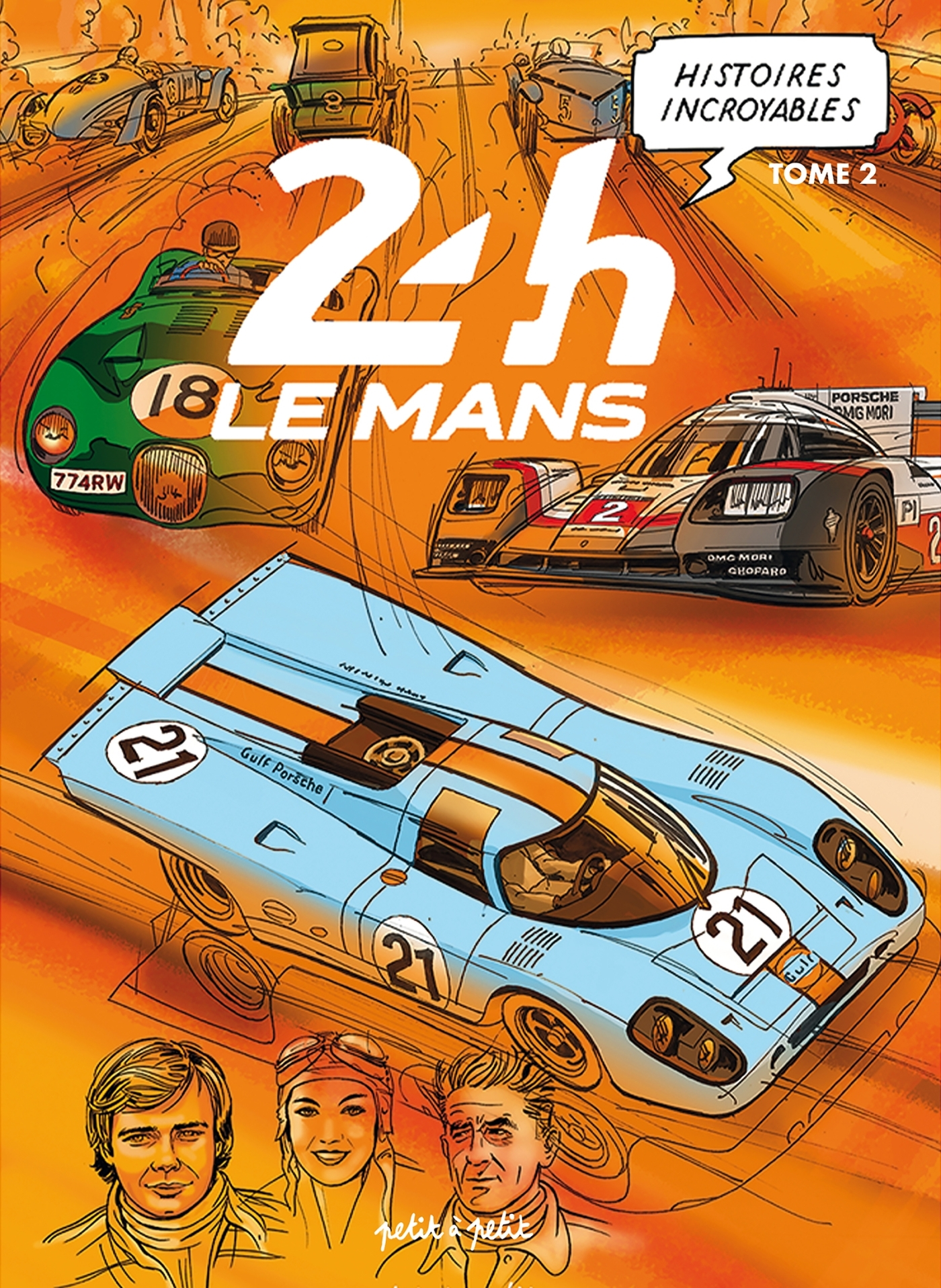 HISTOIRES INCROYABLES DES 24H DU MANS TOME 2