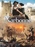 NARBONNE TOME 2, DE LA CLEF DU LANGUEDOC A NARBOVIA