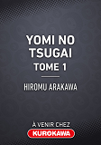 YOMI NO TSUGAI - TOME 1