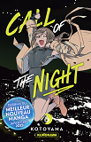 CALL OF THE NIGHT - TOME 6