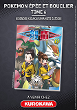 POKEMON EPEE ET BOUCLIER - TOME 6