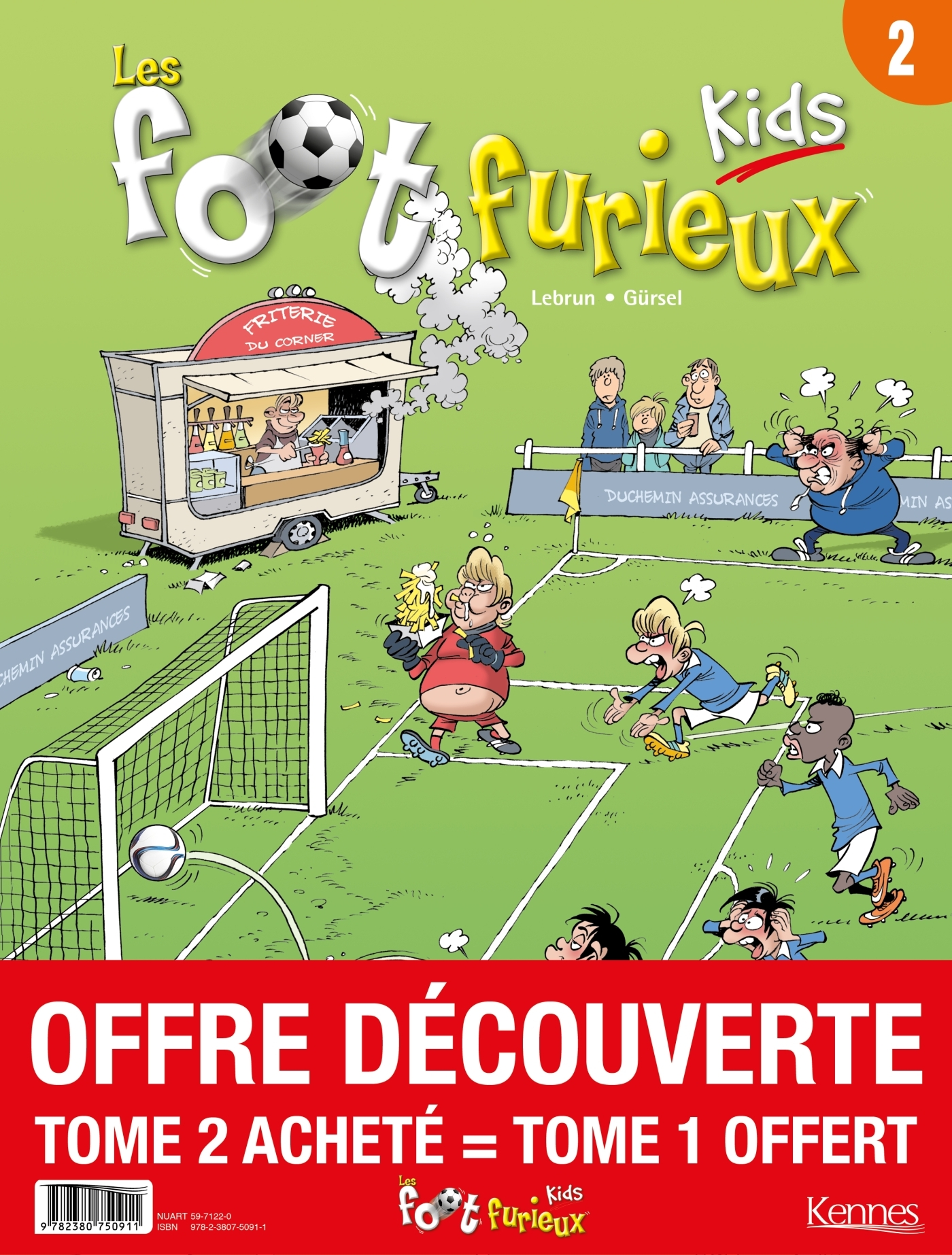 Les Foots Furieux Kids - Pack T02 Achete = T01 Offert - 2020