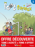 Les Foots Furieux Kids - Pack T04 Achete = T03 Offert - 2020