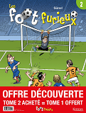 Les Foots Furieux - Pack T02 Achete = T01 Offert - 2020