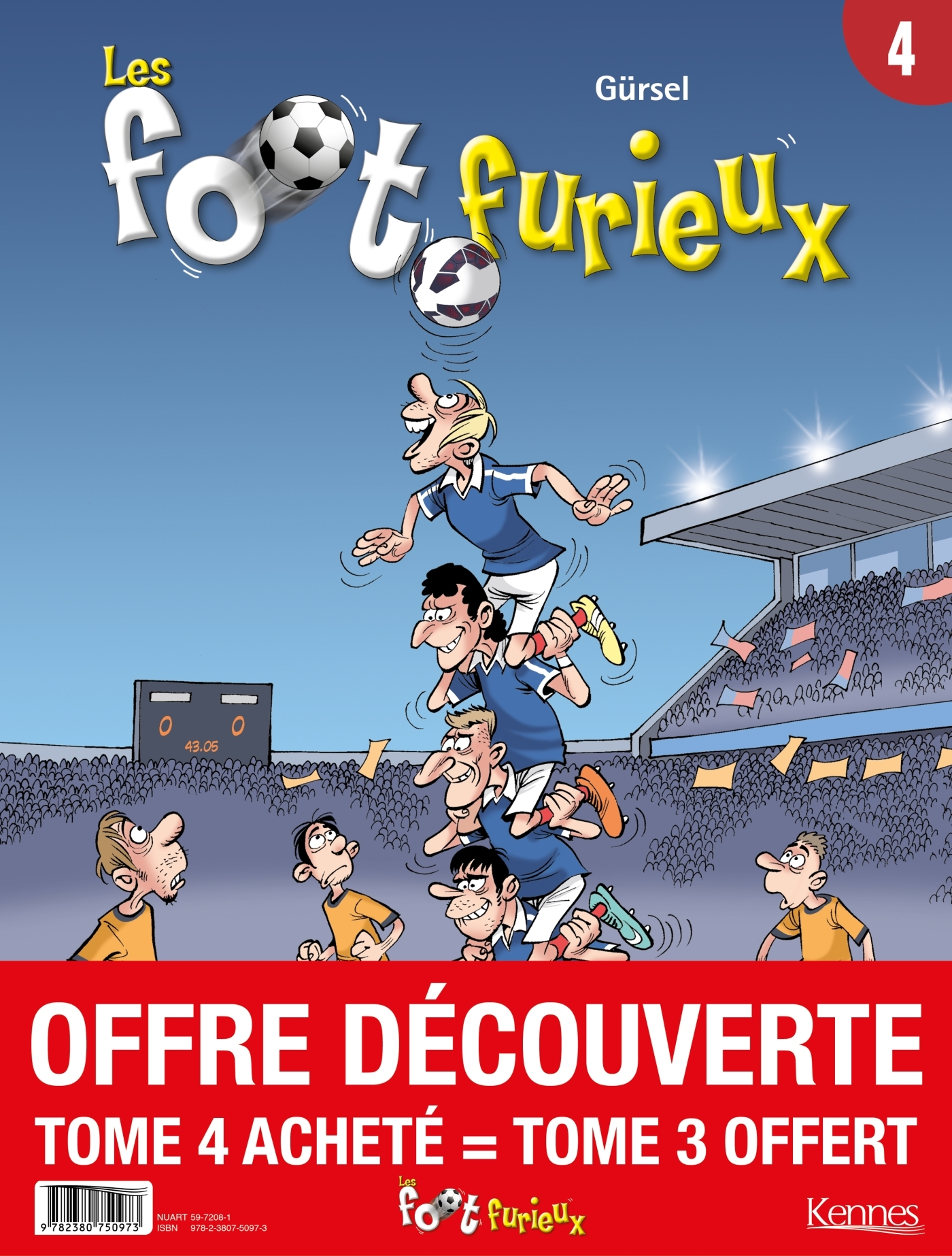 Les Foots Furieux - Pack T04 Achete = T03 Offert - 2020