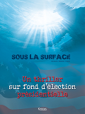 Sous La Surface - Coffret - Sous La Surface Bd T01-T02 - Coffret