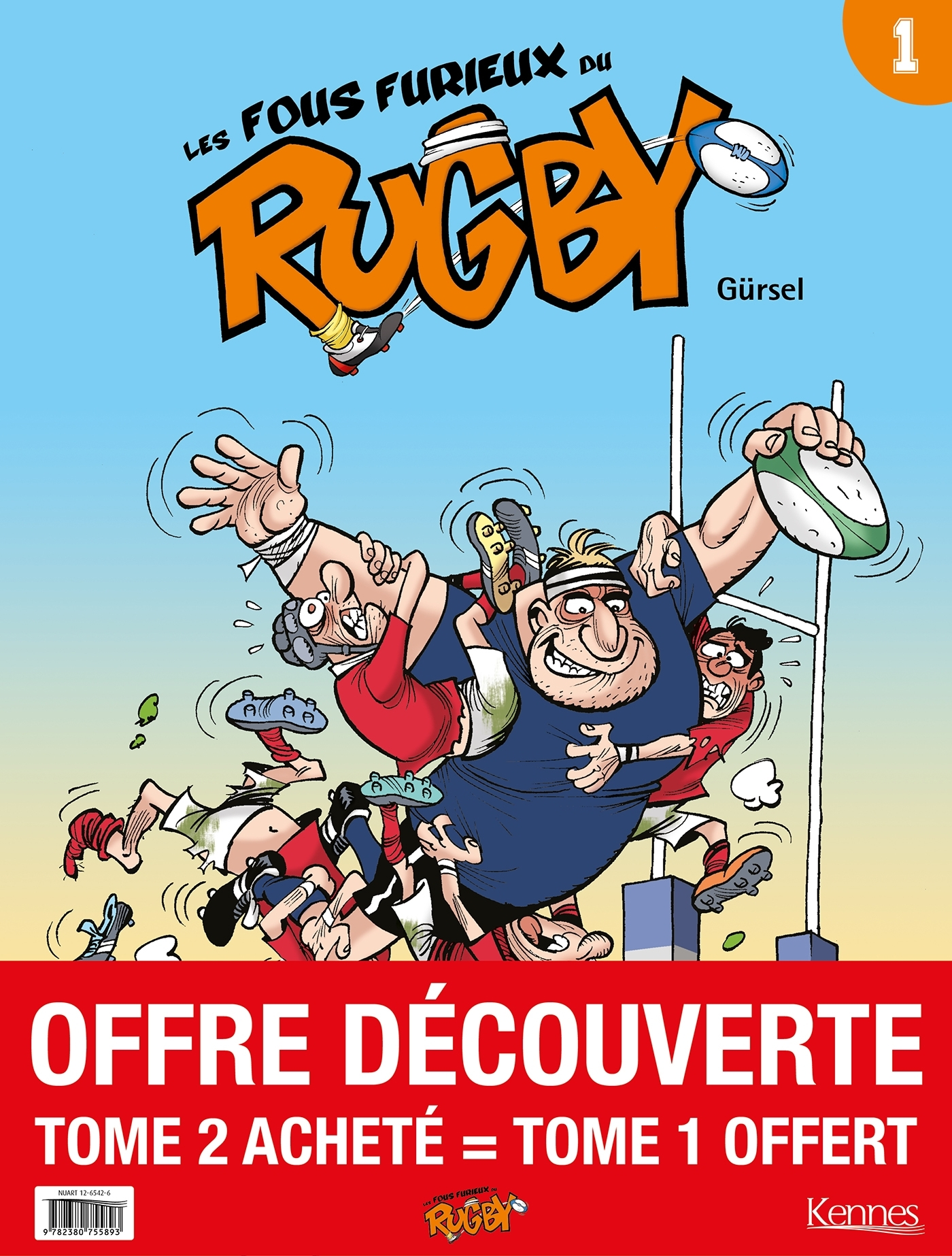 LES FOUS FURIEUX DU RUGBY - PACK T1+T2 - LES FOUS FURIEUX DU RUGBY - PACK T02 ACHETE = T01 OFFERT