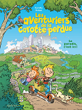 LES AVENTURIERS DE LA CAROTTE PERDUE - LE PARADIS, C'EST ICI !