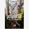 PROPHETIE - TOME 1 - L'ORACLE