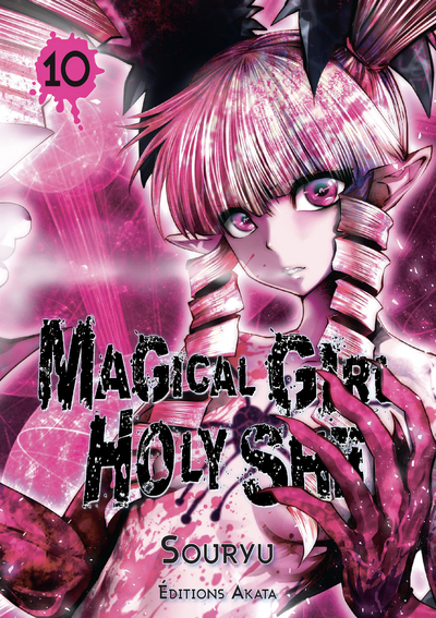 MAGICAL GIRL HOLY SHIT - TOME 10 - VOL10