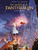 MALEFICES DU DANTHRAKON (LES) - T01 - LES MALEFICES DU DANTHRAKON - VOL. 01 - LA DIVA DES PICS