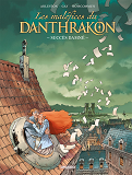 MALEFICES DU DANTHRAKON (LES) - T02 - SUCCES DAMNE - HISTOIRE COMPLETE
