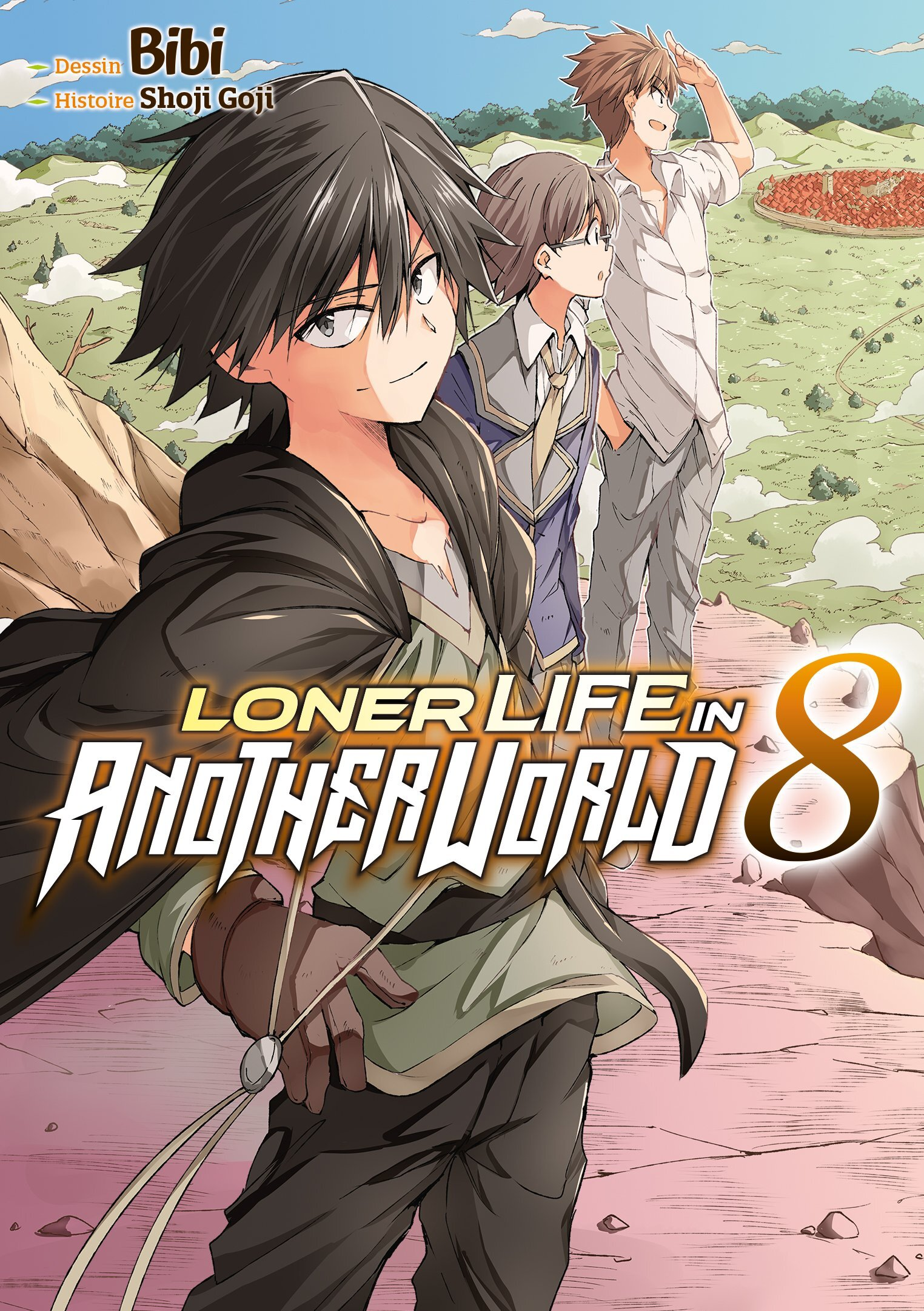 LONER LIFE IN ANOTHER WORLD - TOME 8