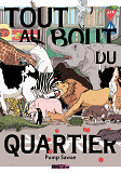 Tout Au Bout Du Quartier